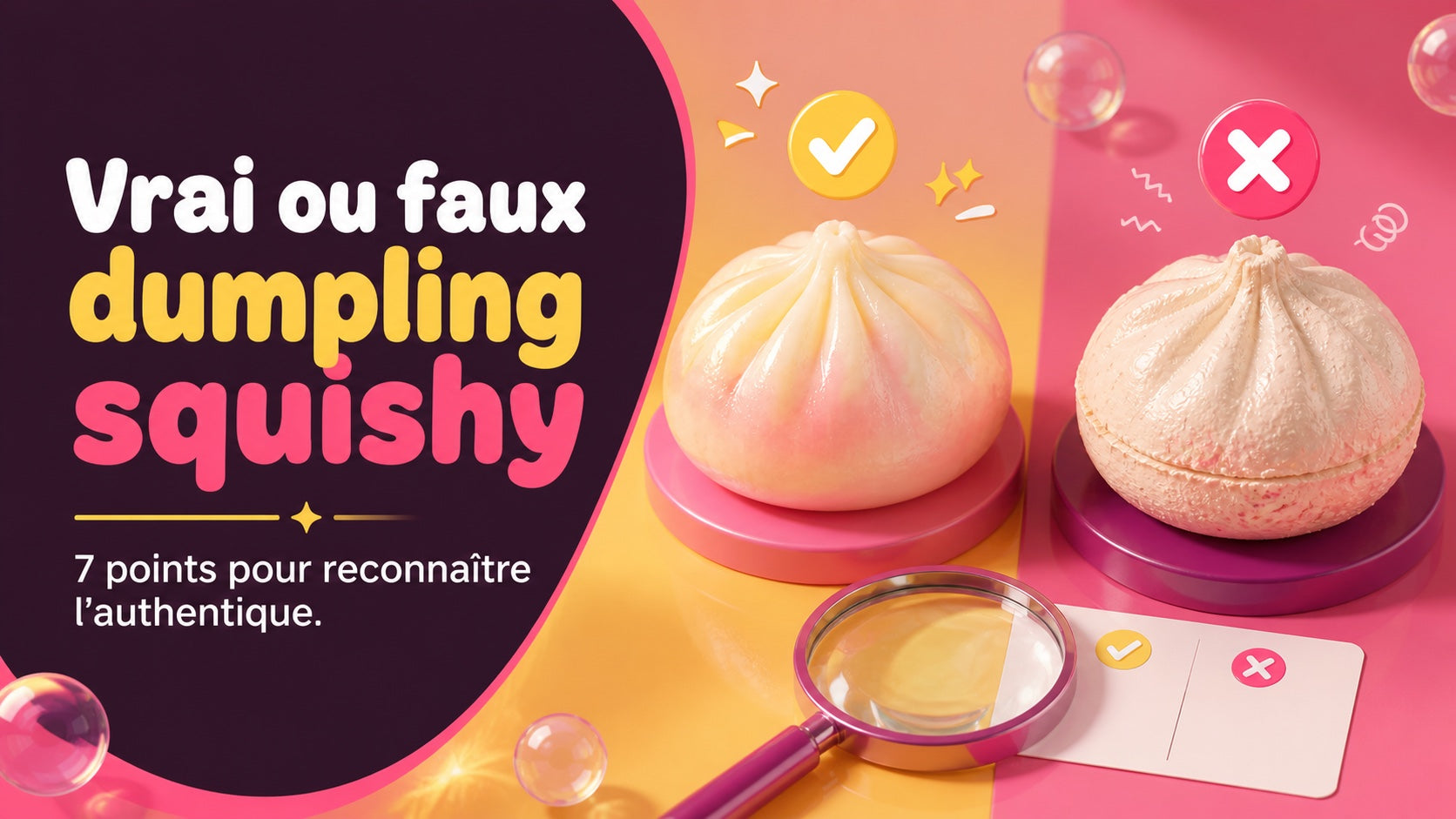 Dumpling squishy vrai ou faux : reconnaître un modèle authentique